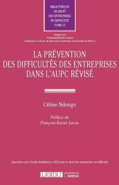 LA PREVENTION DES DIFFICULTES DES ENTREPRISES DANS L AUPC REVISE - Céline Ndongo - LGDJ