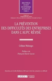 LA PREVENTION DES DIFFICULTES DES ENTREPRISES DANS L AUPC REVISE