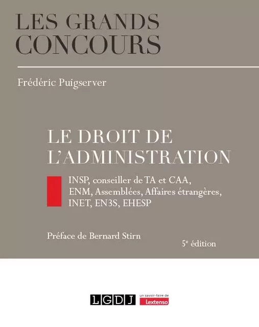 Le droit de l'administration - Frédéric Puigserver - LGDJ