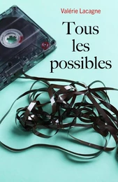 Tous les possibles