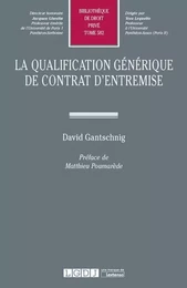 LA QUALIFICATION GENERIQUE DE CONTRAT D ENTREMISE