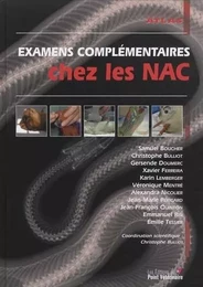 EXAMENS COMPLEMENTAIRES CHEZ LES NOUVEAUX ANIMAUX DE CIE