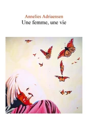 Une femme, une vie