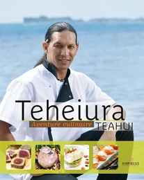 Teheiura aventure culinaire