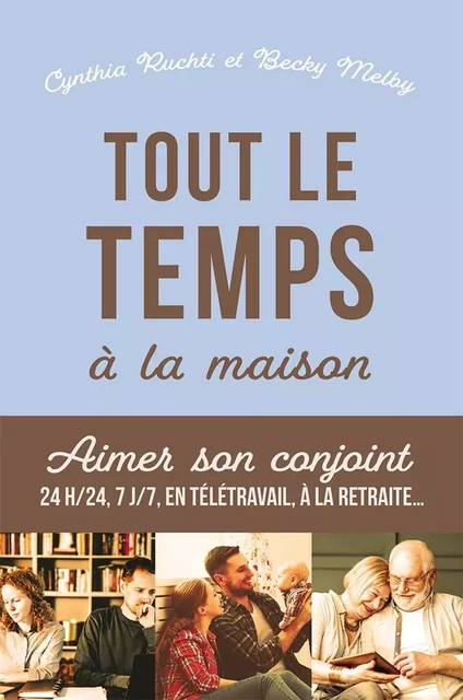 Tout le temps à la maison - Melby Belby, Cynthia Ruchti - FAREL