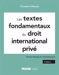 Les textes fondamentaux du droit international privé