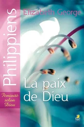 PHILIPPIENS : LA PAIX DE DIEU