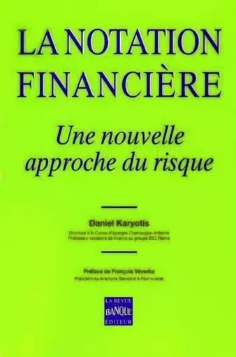 La notation financière - D. Karyotis - REVUE BANQUE