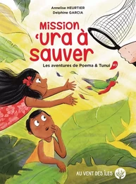 Mission ‘ura à sauver - Les aventures de Poema et Tunui 3