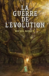 La Guerre de l'évolution