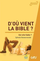 D’où vient la Bible ?