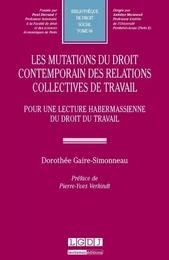 les mutations du droit contemporain des relations collectives de travail