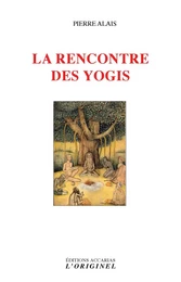 La rencontre des yogies