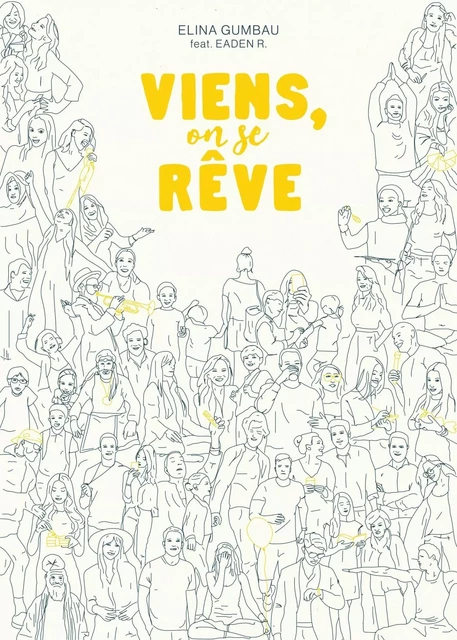 Viens, on se rêve - Elina Gumbau - LIBRINOVA