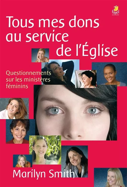 Tous mes dons au service de l’Église - Marilyn Smith - FAREL