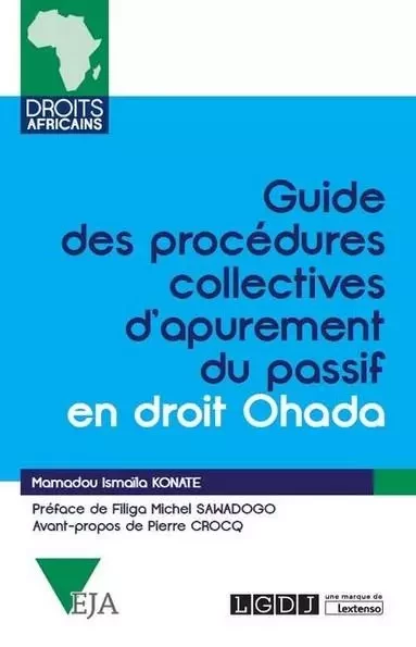 GUIDE DES PROCEDURES COLLECTIVES D APUREMENT DU PASSIF OHADA - Mamadou Ismaïla Konaté - LGDJ