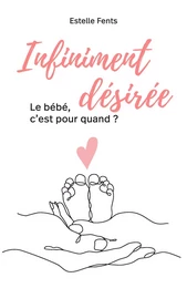 Infiniment désirée