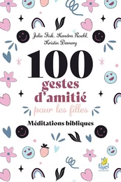 100 gestes d’amitié pour les filles