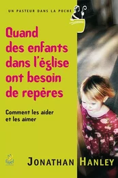 Quand des enfants dans l’église ont besoin de repères