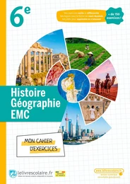 Histoire-Géographie 6e - Cahier, Edition 2022