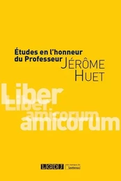 ETUDES EN L HONNEUR DU PROFESSEUR JEROME HUET