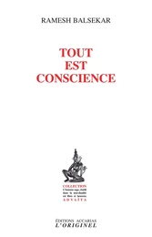 Tout est conscience