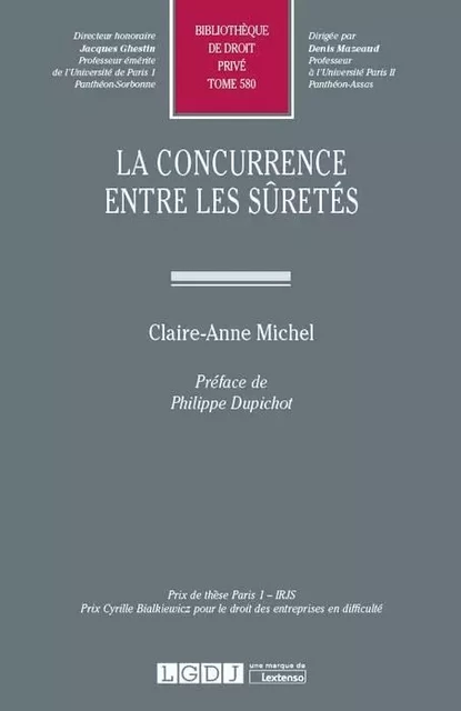 LA CONCURRENCE ENTRE LES SURETES -  MICHEL CLAIRE-ANNE - LGDJ