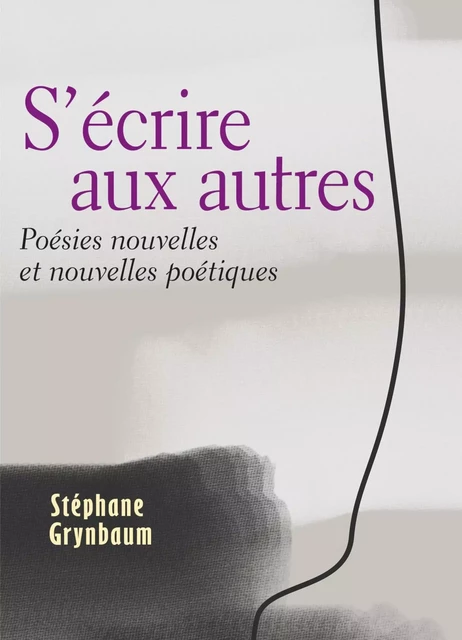 S'écrire aux autres - Stéphane Grynbaum - LIBRINOVA