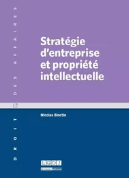 stratégie d'entreprise et propriété intellectuelle