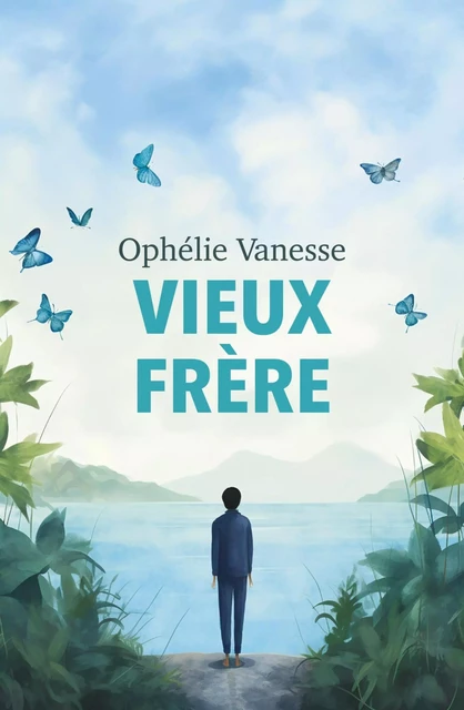 Vieux frère - Ophélie Vanesse - LIBRINOVA