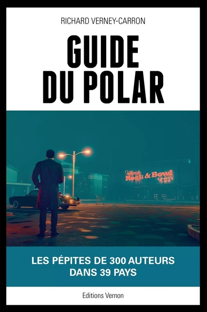 Guide du polar - Richard Verney-Carron - LIBRINOVA