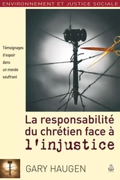 La responsabilité du chrétien face à l’injustice