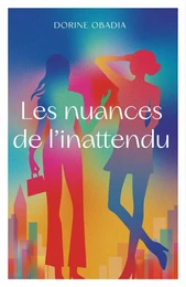 Les Nuances de l'inattendu