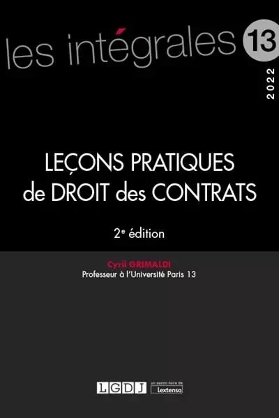 Leçons pratiques de droit des contrats - Cyril Grimaldi - LGDJ