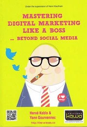 Mastering digital marketing like a boss - Beyond social media