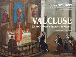 Valcluse la ''notre-dame'' du pays de grasse