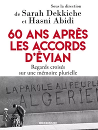 60 ans après les accords d'évian