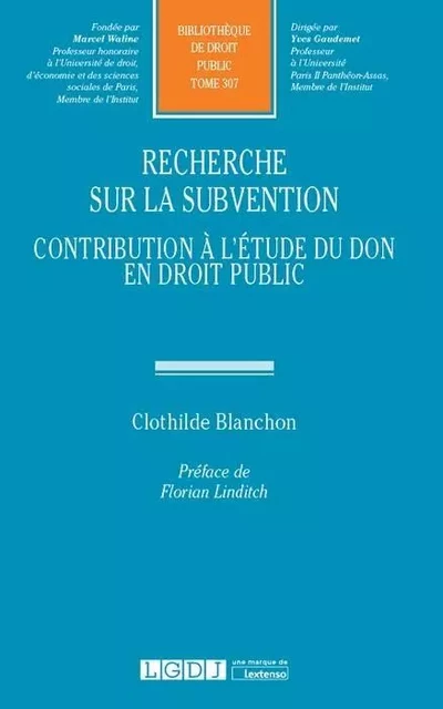 RECHERCHE SUR LA SUBVENTION - Clothilde Blanchon - LGDJ