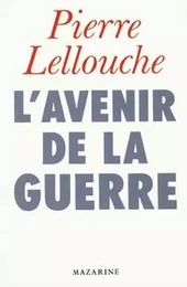 L'Avenir de la guerre