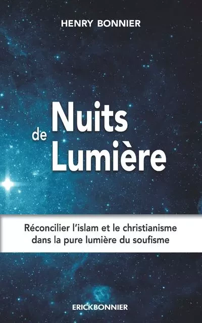 Nuits de lumière -  Collectif - ERICK BONNIER