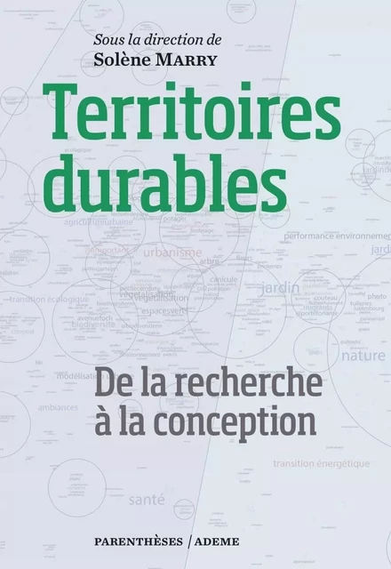 TERRITOIRES DURABLES - DE LA RECHERCHE A LA CONCEPTION - Solène MARRY - PARENTHESES