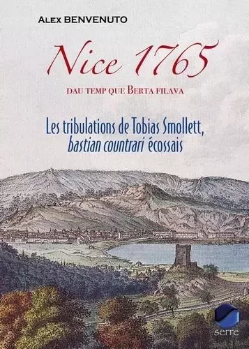 Nice 1765, dau temp que berta filava - Alex BENVENUTO - Serre