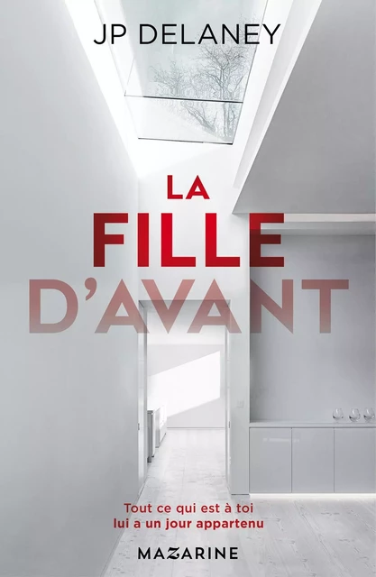 La fille d'avant - J.P. Delaney - MAZARINE FAYARD