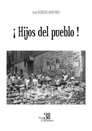 ¡ Hijos del pueblo !