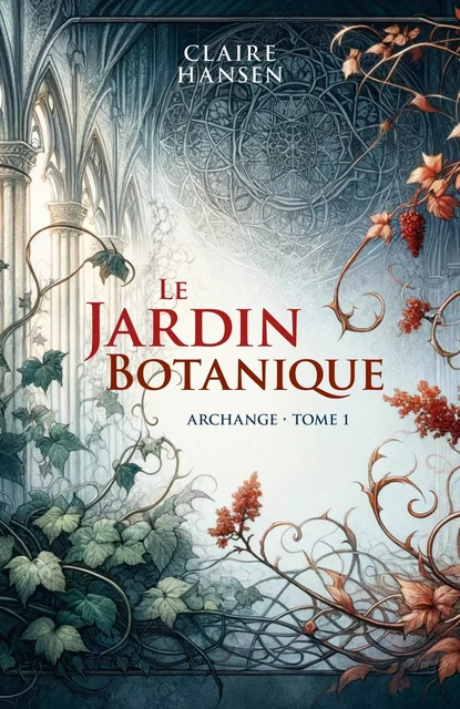 Le Jardin Botanique - Claire Hansen - LIBRINOVA