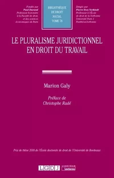 Le pluralisme juridictionnel en droit du travail - Marion Galy - LGDJ