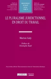 Le pluralisme juridictionnel en droit du travail