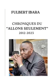 Chroniques du "Allons seulement"