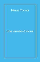 Une année à nous