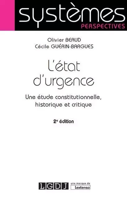 L ETAT D URGENCE 2EME EDITION - Olivier Beaud - LGDJ